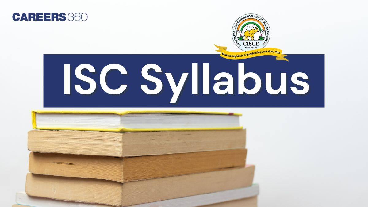 ISC Syllabus 2026 for Class 11, 12: Check Revised Syllabus Here